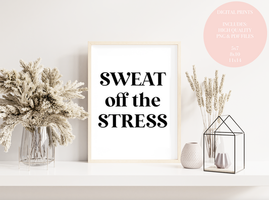 Sweat off the Stress  |  Digital Download