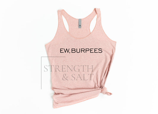 Ew Burpees Racerback