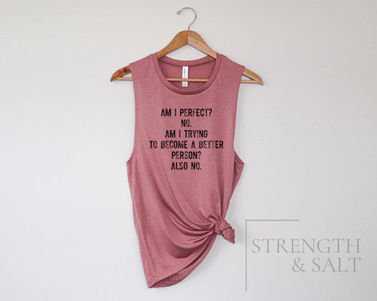 Perfect Person Muscle Tank